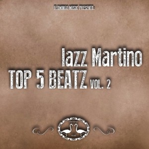 Deltantera: Iazz Martino - Top five beats Vol. 2 (Instrumentales)