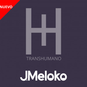 Deltantera: J. Meloko y Metanoia stereo - TransHumano