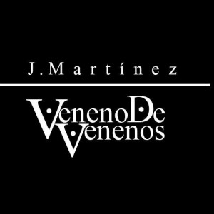 Deltantera: J.Martinez - Veneno de venenos