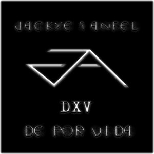 Deltantera: Jackye y Anfel - DXV