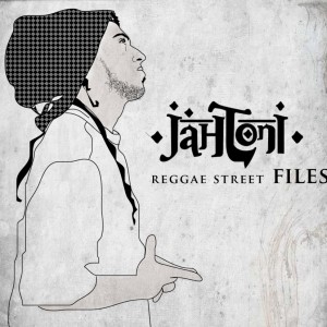 Deltantera: Jah Toni - Reggae street files
