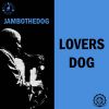 Jambo the dog - Lovers dog