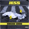 Jess - Homicidio sonoro