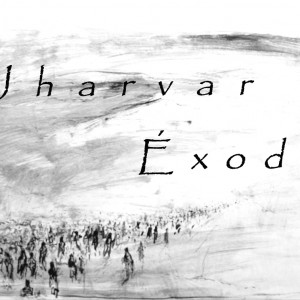 Deltantera: Jharvar - Éxodo