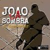 Joao La Sombra - El despertar