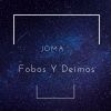 Joma - Fobos y Deimos