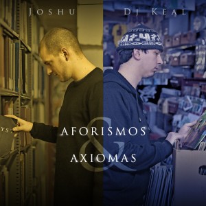 Deltantera: Joshu y DJ Keal - Aforismos y axiomas