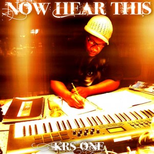 Deltantera: KRS One - Now hear this
