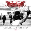 Kachafayah - Dancehall guerrilla Vol. 1
