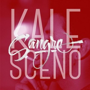 Deltantera: Kale y Sceno - Sangre