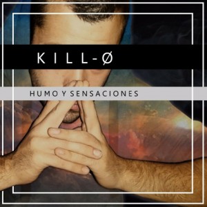 Deltantera: Kill-o - Humo y sensaciones