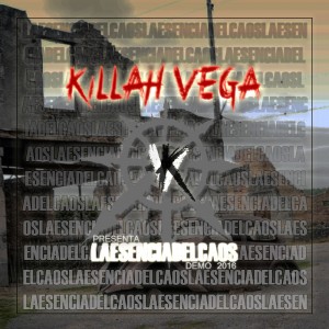 Deltantera: Killah Vega - La esencia del caos