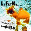 La Florke - Welcome to Manila