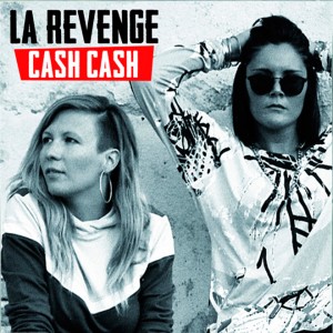 Deltantera: La Revenge - Cash Cash