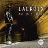 Lacroix - Así es mi reino