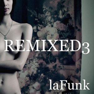 Deltantera: Lafunk - Remixed 3