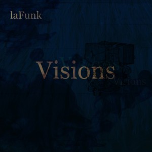 Deltantera: Lafunk - Visions (Instrumentales)