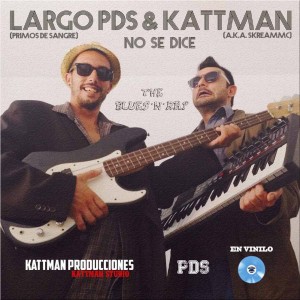 Deltantera: Largo PDS y Kattman - No se dice