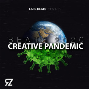 Deltantera: Larzbeats - Creative Pandemic (Instrumentales)