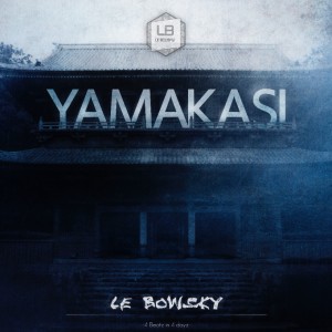 Deltantera: Le Bowsky - Yamakasi (Instrumentales)