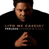 Lito MC Cassidy - Prologo a Historias de la calle