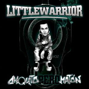Deltantera: LittleWarrior - Chiquito pero matón