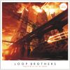 Loop Brothers - Equilibrio en el kaos