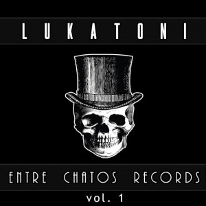 Deltantera: Lukatoni - Entre chatos records Vol. 1