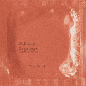 Deltantera: M.Dayon - Beats para ninfómanos (Instrumentales) 