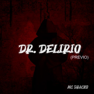 Deltantera: MC Dracko - Dr. Delirio EP (Instrumentales)