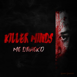 Deltantera: MC Dracko - Killer minds (Instrumentales)