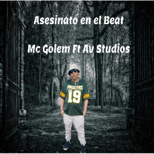 Deltantera: MC Golem - Asesinato en el beat