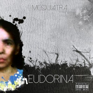 Deltantera: MC Quiatra - Eudorina