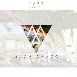 Deltantera: Machichaco - 1893