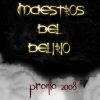 Maestros del delirio - Promo 2008