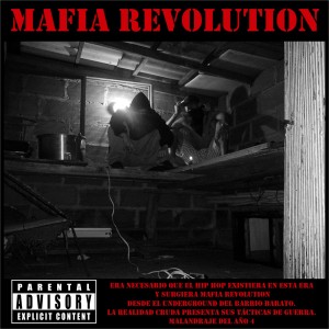 Deltantera: Mafia revolution - Era necesario que el hip hop existiera en esta era y surgiera mafia revolution desde el underground del barrio barato. La realidad cruda presenta sus tacticas de guerra. Malandraje del año 4