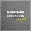 Markciano y Greenboss - Vamos tarde