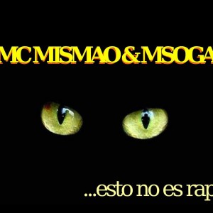 Deltantera: Mc Mismao y Msoga - Esto no es rap