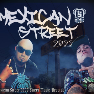 Deltantera: Mexican street - Mexican Street 2022