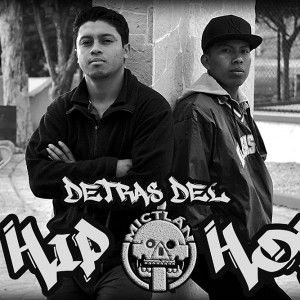 Deltantera: Mictlán crew - Detrás del Hip Hop