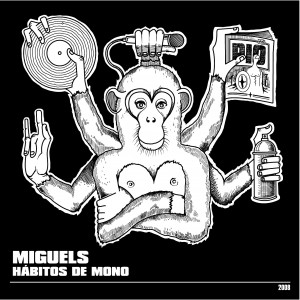 Deltantera: Miguels - Habitos de mono
