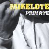 Mikelote - Private