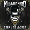 Millonario - Trap y no llores