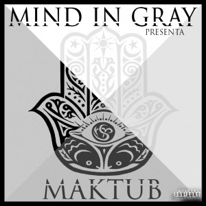 Deltantera: Mind in gray - Maktub Mixtape