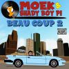 Moek y Shady Boy Pi - Beau coup II