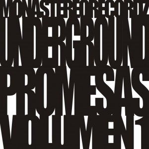 Deltantera: Monastereo records - Underground promesas Vol.1