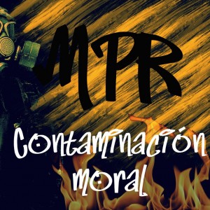 Deltantera: Mpr - Contaminación moral