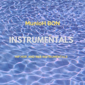 Deltantera: Munioh bon - Hip hop and R&B (Instumentales)