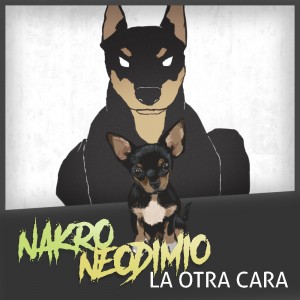 Deltantera: Nakro y Neodimio - La otra cara