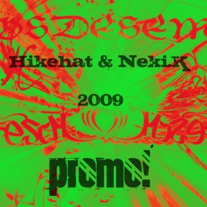 Deltantera: Neki.K and Hikehat - Promo 2009 (Instrumentales)